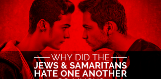 Why did the Jews and Samaritans hate one another so much?